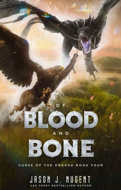 Of Blood And Bone - Curse of the Drakku, #4