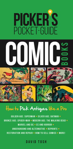 Picker's Pocket Guide - Comic Books - How to Pick Antiques Like a Pro