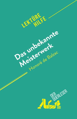 Das unbekannte Meisterwerk - von Honoré de Balzac