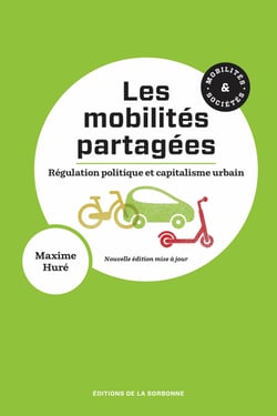 Les mobilités partagées - Régulation politique et capitalisme urbain