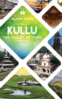 Kullu - The Valley of Gods