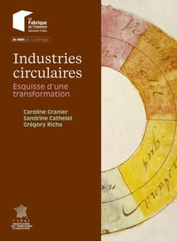 Industries circulaires - Esquisse d'une transformation