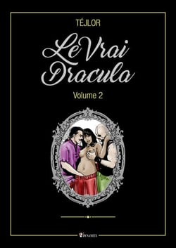 Le Vrai Dracula - Volume 2