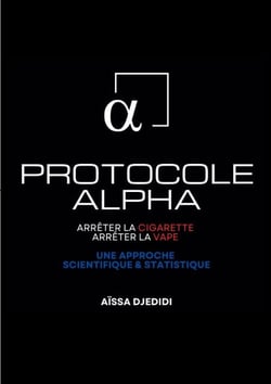 Protocole ALPHA - Arrêter la Cigarette, Arrêter la Vape - Une Approche Scientifique et Statistique
