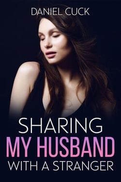 Sharing My Husband with My Friend - Cuckquean Humiliation Erotica, #8