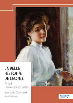 La belle histoire de Léonie  - Tome 2 - Léonie vers son destin