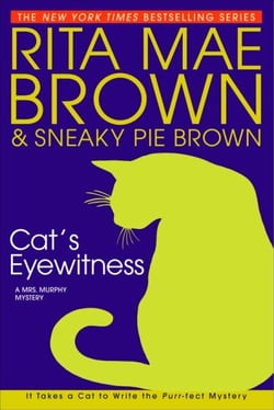 Cat's Eyewitness - A Mrs. Murphy Mystery