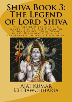 Shiva Book 3: The Legend of Lord Shiva - The Legend of Shiva, Book 3, #3