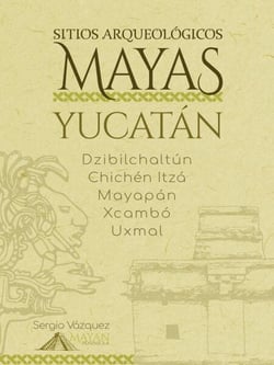 Sitios Arqueológicos Mayas - Yucatán - Sitios Arqueológicos Mayas, #1