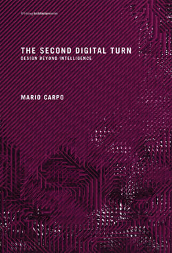 The Second Digital Turn - Design Beyond Intelligence