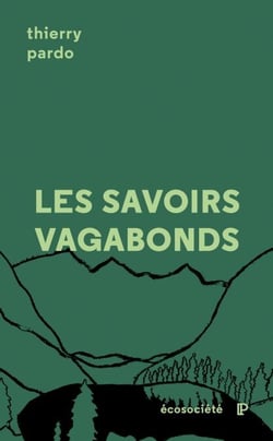Les savoirs vagabonds - Une géopoétique de l'éducation