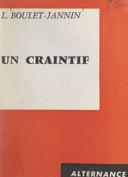 Un craintif