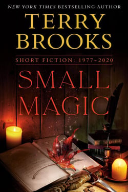 Small Magic - Short Fiction, 1977-2020