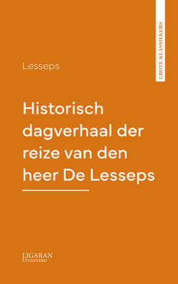 Historisch dagverhaal der reize van den heer De Lesseps