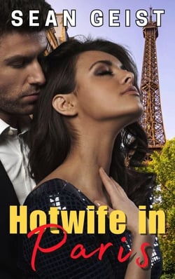 Hotwife in Paris - The Bosses' Plaything, #2