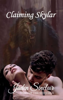 Claiming Skyler - Tales of the Shifter, #2