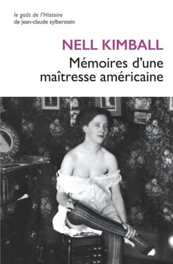 Mémoires d’une maîtresse américaine - L'histoire d'une maison close aux États-Unis (1880-1917)