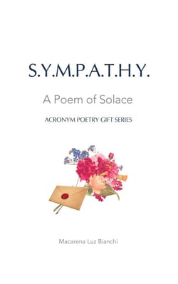 Sympathy: A Poem of Solace - Acronym Poetry Gift Series, #1
