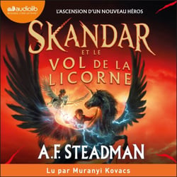 Skandar et le vol de la licorne - Skandar, tome 1