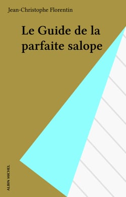 Le Guide de la parfaite salope