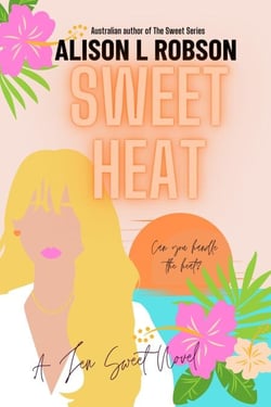 Sweet Heat - The Sweet Series, #4