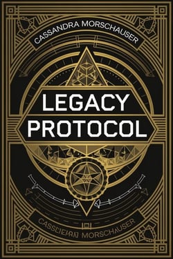 The Legacy Protocol - The Silent Protocol, #3