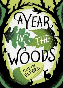 A Year in the Woods - The Diary of a Forest Ranger