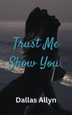 Trust Me Show You - Resort Stories, #3
