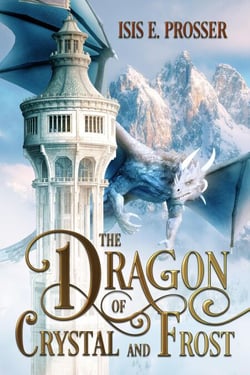 The Dragon of Crystal and Frost - The Dragon of Crystal and Frost, #1