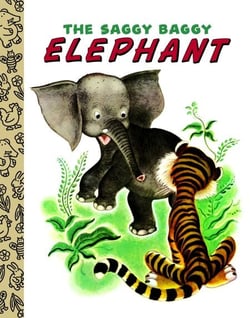 The Saggy Baggy Elephant