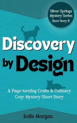 Discovery By Design - Silver Springs Mysteries, #2.2