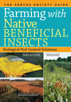 Farming with Native Beneficial Insects - Ecological Pest Control Solutions