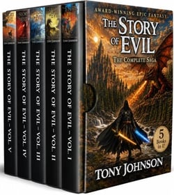 The Story of Evil - An Epic Fantasy Saga (Vol. I-V)