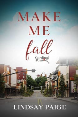 Make Me Fall - Cardinal Point, #1