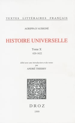 Histoire universelle - Tome X et dernier, 1620-1622