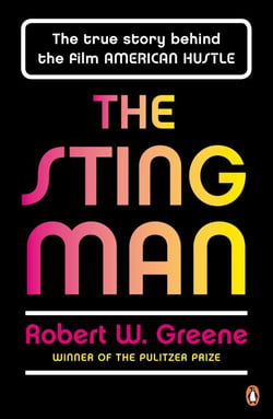 The Sting Man - The True Story Behind the Film AMERICAN HUSTLE