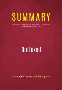 Summary: Outfoxed - Review and Analysis of Alexandra Kitty's Book