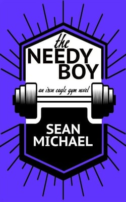The Needy Boy - Iron Eagle Gym