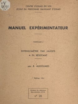 Extensométrie par jauges à fil résistant - Manuel expérimentateur