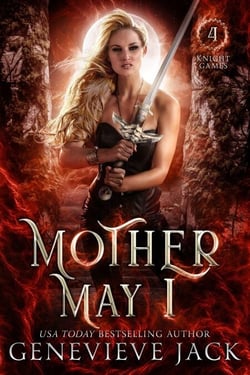 Mother May I - Knight Games, #4