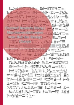 Märchenerzählungen vom Hof des Königs Cheops - Hieroglyphen und deutsche Übersetzung