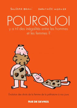 Pourquoi y a-t-il des inégalités entre les hommes et les femmes ?
