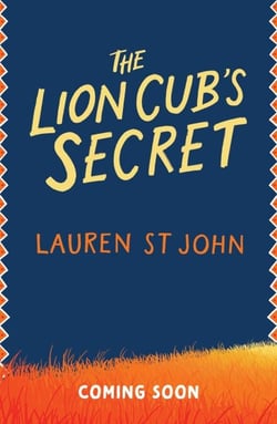 The White Giraffe Series: The Lion Cub's Secret - Book 2