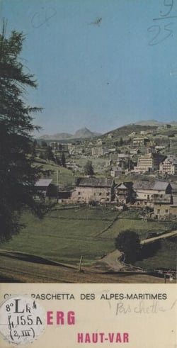 Valberg et Haut-Var - Beuil, Guillaumes, Péone - Esteng, Pelens
