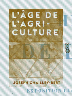 L'Âge de l'agriculture - Où en est la politique coloniale de la France