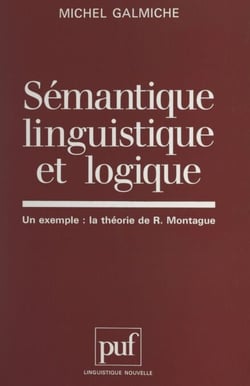 Sémantique linguistique et logique - Un exemple la théorie de R. Montague