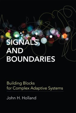 Signals and Boundaries - Building Blocks for Complex Adaptive Systems
