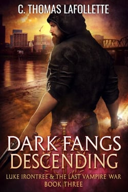 Dark Fangs Descending - Luke Irontree &amp; The Last Vampire War, #3