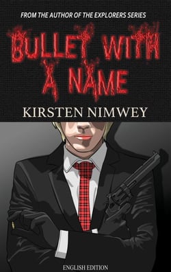 Bullet With A Name (English Edition)