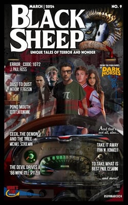 Black Sheep: Unique Tales of Terror and Wonder No. 9 - Black Sheep Magazine, #9